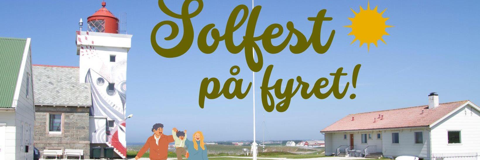 Bilete av Obrestad fyr med tekst "Solfest på fyret"